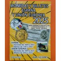 . 1 aLIBRO - CATALOGO DE MONEDAS y BILLETES DE ESPAÑA UNION EUROPEA 1783 a 2025 FERNANDO VII al EURO Hermanos Guerra