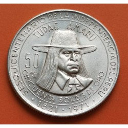 PERU 50 SOLES 1971 Lima TUPAC AMARU 600 ANIVERSARIO DE INDEPENDENCIA KM.256 MONEDA DE PLATA SC- R/2