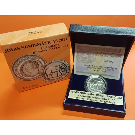 ESPAÑA 10 EUROS 2011 JOYAS NUMISMATICAS 1-1/2 SHEKEL HISPANO CARTAGINES MONEDA DE PLATA PROOF ESTUCHE y CERTIFICADO FNMT