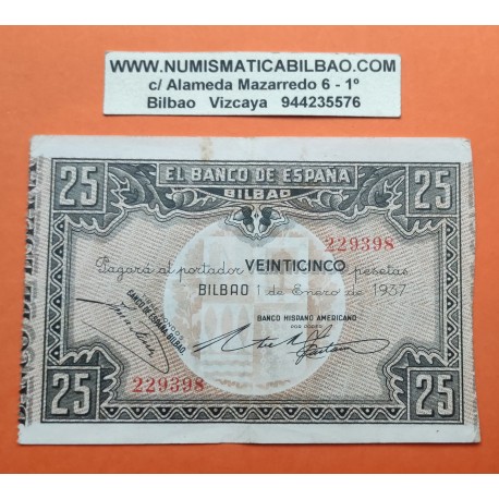 BILBAO 25 PESETAS 1937 BANCO HISPANO AMERICANO 229398 @RARO@ BILLETE MBC EUZKADI Pick S.563 España