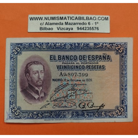 @RARO@ ESPAÑA 25 PESETAS 1926 SAN FRANCISCO JAVIER Serie A 9807399 Pick 71 BILLETE MBC+ Spain banknote