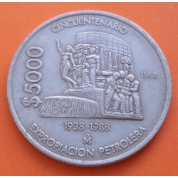 @ESCASA@ MEXICO 5000 PESOS 1988 CINCUENTENARIO DE LA EXPROPIACION PETROLIFERA KM.531 MONEDA DE NICKEL MBC Mejico México